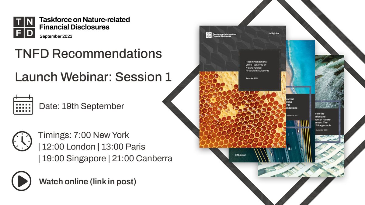 Tune in to our webinar explaining our Recommendations for nature-related financial disclosures: #TNFD Launch Webinar Session 1️⃣ 📅19 September ⌚ 7:00 New York / 12:00 London / 13:00 Paris / 19:00 Singapore / 21:00 Canberra. 📝 Register - ow.ly/loK650PmsC9