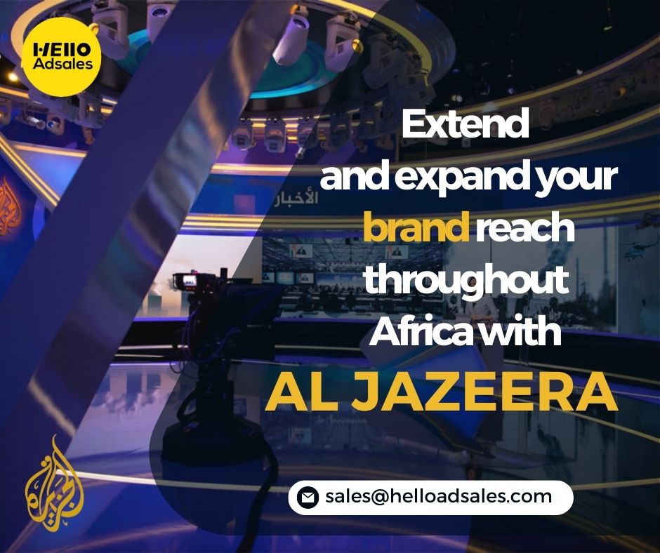 AdsalesHello's tweet photo. Extend and expand your brand’s reach throughout Africa. 

Book your advertising campaign with Al Jazeera.
#AlJazeera #HelloAdsales #AlJazeeraNews #ReachAfrica #ReachTheWorld #digitalmarketing https://t.co/Azt3EazOtP