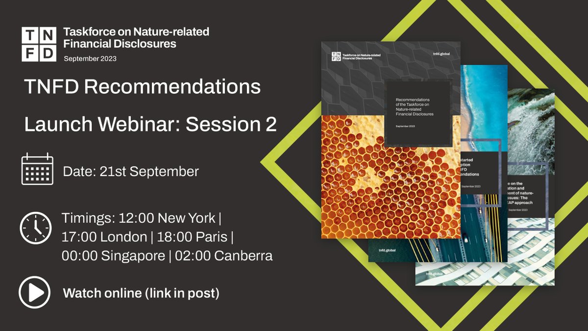Check out our second webinar explaining the Recommendations for nature-related financial disclosures: #TNFD Launch Webinar Session 2️⃣ 📅 21 September ⌚ 12:00 New York / 17:00 London / 18:00 Paris / 00:00 Singapore / 02:00 Canberra. 📝 Register - ow.ly/c1wl50PN1vK