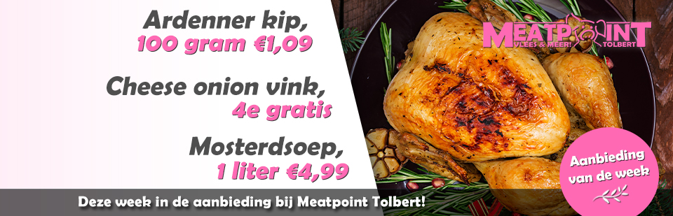 MeatpointNL's tweet image. Deze week in de aanbieding bij Meatpoint Tolbert:  

Ardenner kip, 100 gram voor maar €1,09 !
Cheese onion vink, 4e gratis !
Mosterdsoep, 1 liter voor slechts €4,99 !

Kijk ook op onze website: meatpointtolbert.nl