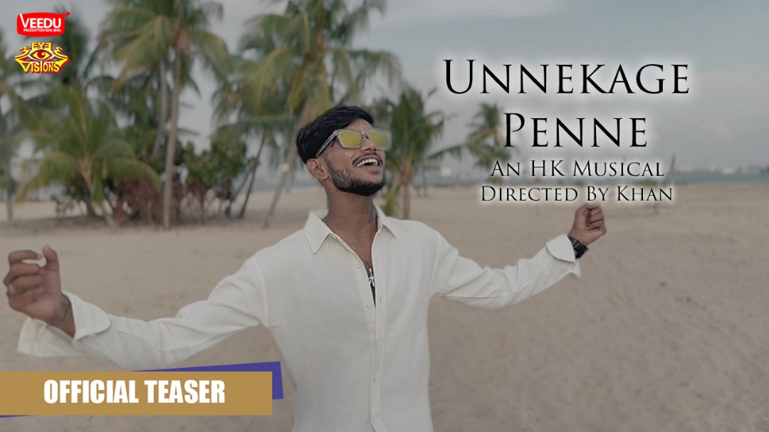 Official Teaser of “Unnekage Penne” is out now in our Veedu Youtube Makkaleh 😍

Youtube Link : youtu.be/rUxeq-Uf7v8

An HK Musical 🎶
Directed by : Khan

Subscribe to our YouTube Channel (Link in bio👆🏽):
youtube.com/user/veeduprod…
With Love, 
© 2023 Veedu Production Sdn. Bhd.