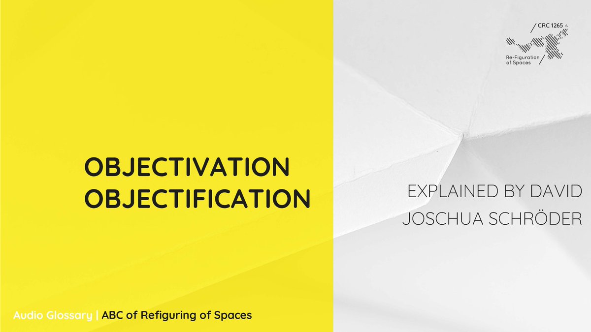 SFB1265's tweet photo. After a short summer break, we're picking up where we left off!
The next letter in our online audio #glossary "ABC of refiguring spaces" is O for "Objectivation", explained by sociologist David Joschua Schröder.👇🎧🔤
https://t.co/EPJlQpc1mq
#spatialtheory #sociology https://t.co/KJycOlVxzw