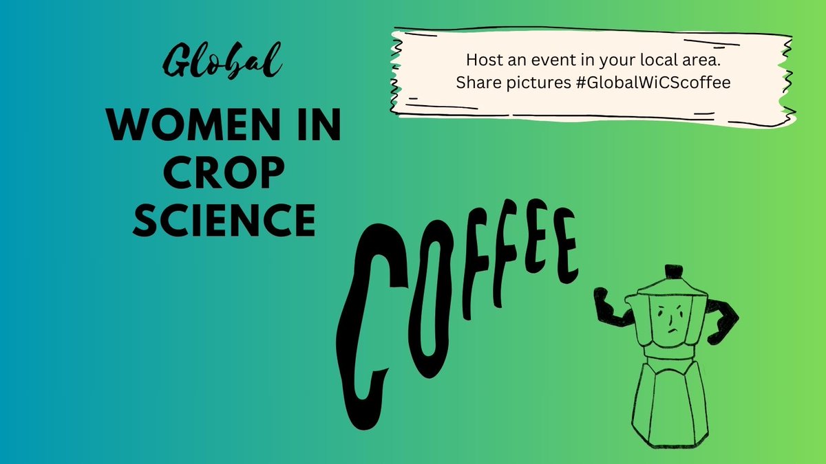Alison Bentley (@alisonrbentley) on Twitter photo Less than a week to go until the 3rd edition of Global Women in Crop Science coffee! Let us know if you plan to host an event in your organisation or local area:
womenincropscience@gmail.com
#GlobalWiCScoffee Less than a week to go until the 3rd edition of Global Women in Crop Science coffee! Let us know if you plan to host an event in your organisation or local area:
womenincropscience@gmail.com
#GlobalWiCScoffee