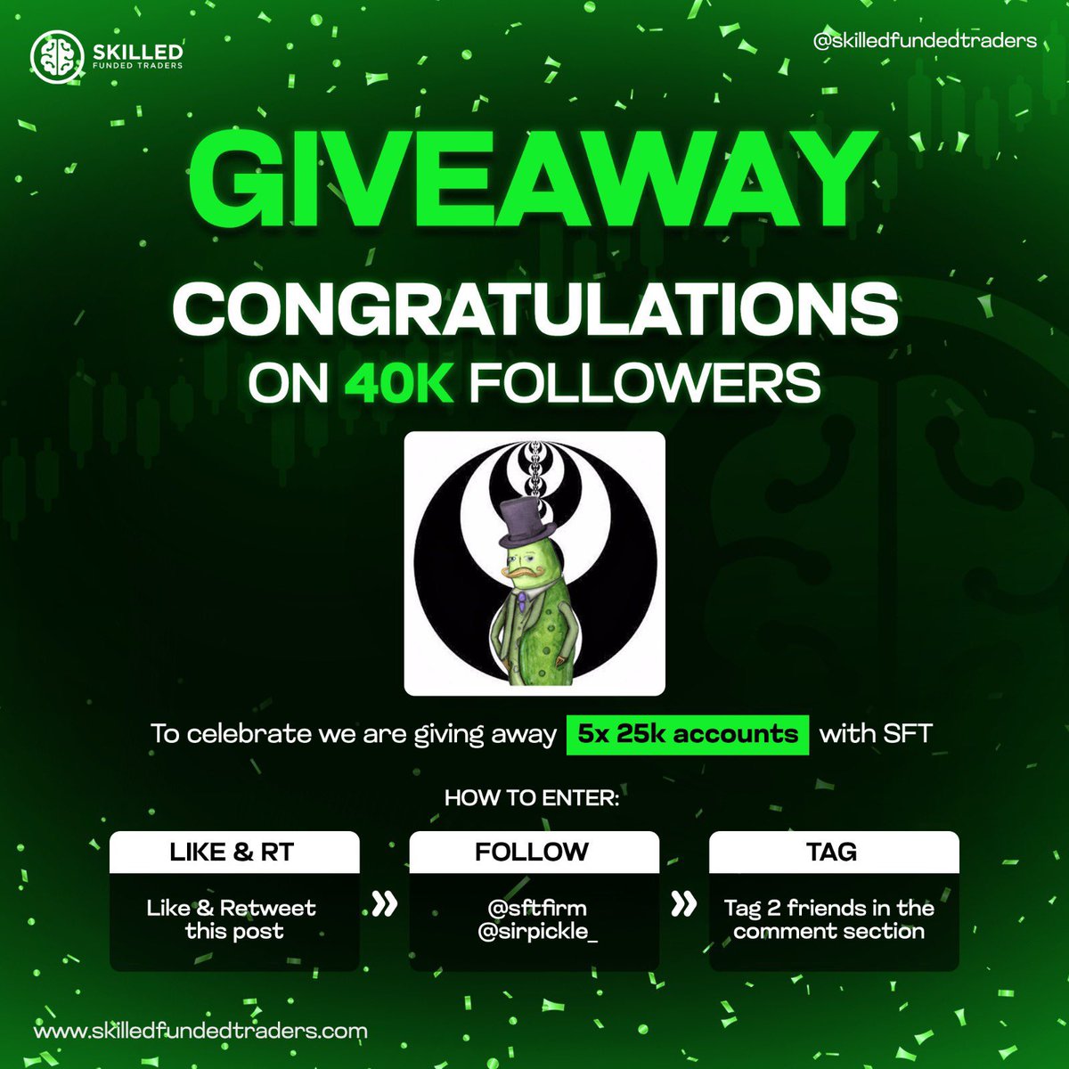 SirPickle_'s tweet photo. 🎁 GIVEAWAY🎁
 
In celebration of 40k followers, I have collaborated with @sftfirm to giveaway the following:
  
👉 5x25k accounts 👈

Rules: 

-Must Follow @sirpickle_ and @sftfirm
-Must Follow the rules on the graphic 
  
Winners announced in 5 days 🧠 https://t.co/BToA1uyyc4