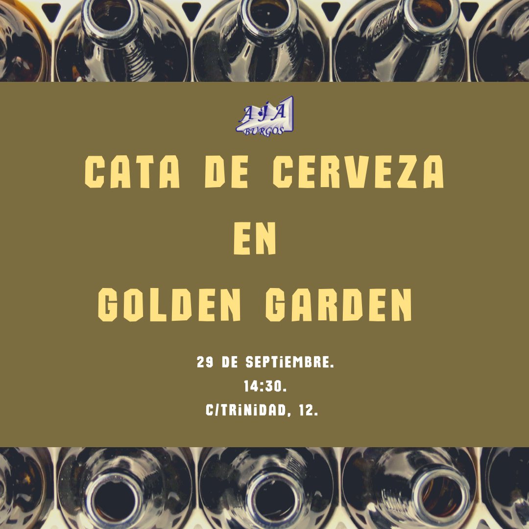 🍺 CATA DE CERVEZA.
📆 29 de septiembre de 2023.
⏰ 14:30.
📍Golden Garden, C/Trinidad n°12.
✉️ ajaburgos@gmail.com (límite miércoles 27).