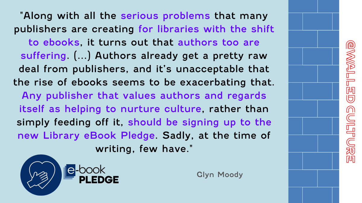 #eBookPledge aims to protect libraries & authors from publishers’ growing abuse of copyright: for @glynmoody any publisher that values authors and regards itself as helping to nurture culture should sign-up
#eBooks #eBookSOS #publishers #libraries #authors
walledculture.org/ebook-pledge-a…