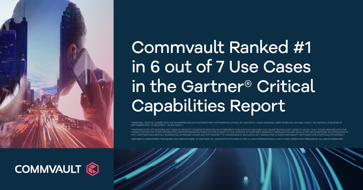 Recognized again! #Commvault has ranked the highest in 6 out of 7 Use Cases in the 2023 Gartner® Critical Capabilities for Enterprise Backup and Recovery Software Solutions report!