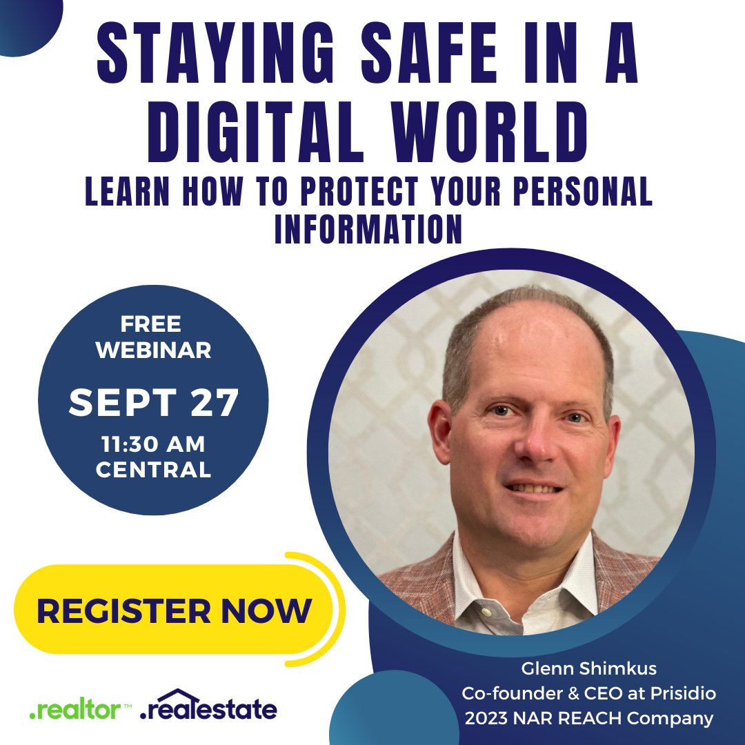 Safeguard your personal info online! Join Glenn Shimkus, CEO of <a href="/prisidio_inc/">Prisidio</a>, a 2023 NAR REACH company, for a FREE webinar to learn how to keep track of your most important information and make sure only the right people have access to it. spr.ly/6019PNtt7
