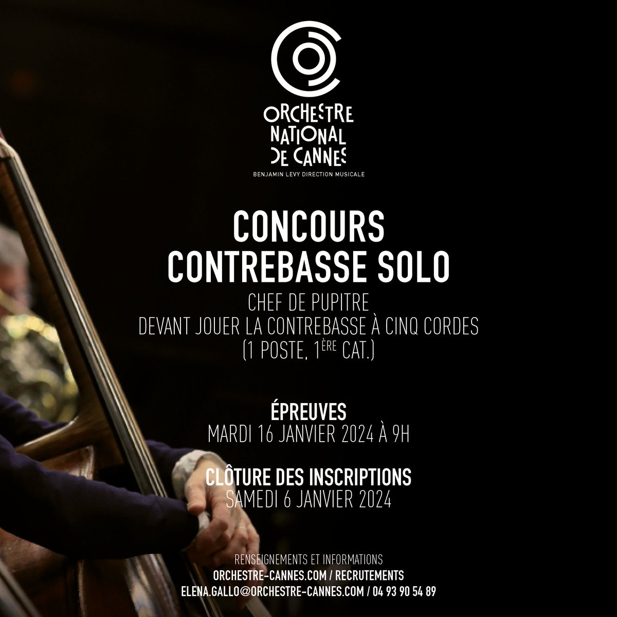 🔹 CONCOURS 🔹
Concours de recrutement d'un.e contrebasse solo au sein de l'Orchestre national de Cannes - 1 poste, 1ère catégorie.

Date limite des inscriptions : samedi 6 janvier 2024.

En savoir plus :
➡️ orchestre-cannes.com/recrutements/
