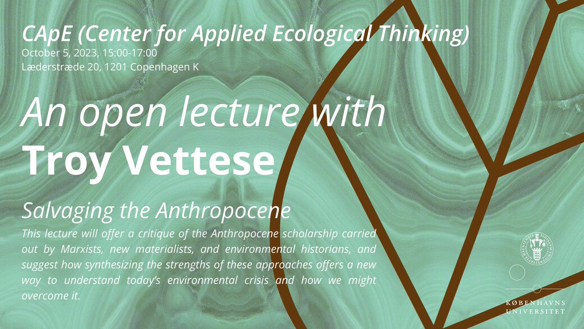 A public lecture by Troy Vettese, October 5. 
Follow the link for more information: 
cape.ku.dk/eng/calendar/2…