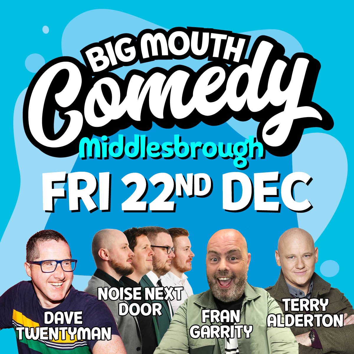 bigmouthcomedy_'s tweet photo. Just look at these line ups! 
Our Xmas shows at @mbro_townhall are always sell outs so this year we've added an extra show! 
Choose your date(s), grab your mates &amp; get those tickets bought! 
And don't forget our NYE Special at Leonardo's Hotel.  
https://t.co/4HIjud40k2 https://t.co/aMPNiT6ubX