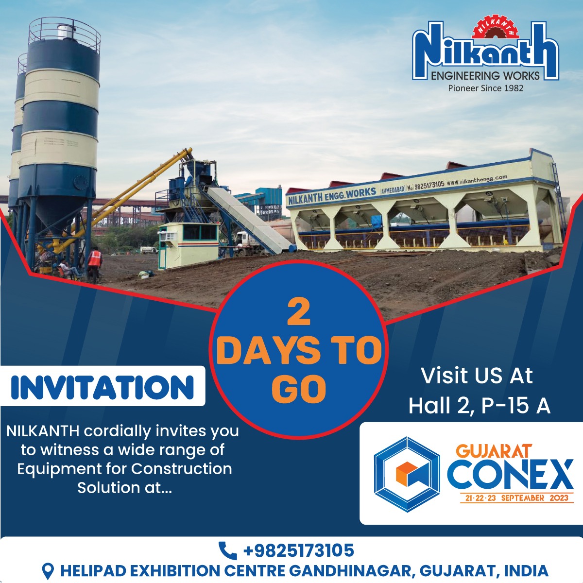 Nilkanth cordially invites you to witness a wide range of Equipment for Construction Solution at GUJARAT CONEX.

#GUJARATCONEX #Exhibition #Invitation #ConstructionSolution  #NilkanthEngineeringWorks #NilkanthEngineering