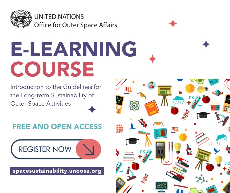 📢We are launching a new open and free e-learning course!

Learn about the long-term #sustainability of space activities and the #LTSGuidelines!

Register today and complete the course at your own pace.
👉spacesustainability.unoosa.org/content/elearn…