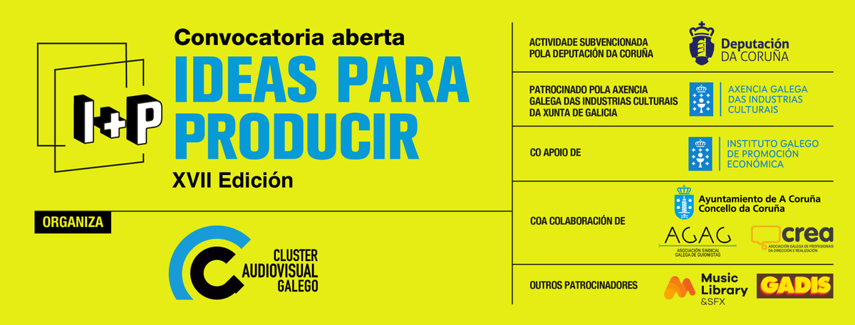 🔴 Últimos días de rexistro de proxectos de 📽️cine e 📺TV para participar no XVII 'I+P Ideas para Producir' que se celebrará na Coruña o 30/11 e o 01/12, organizado polo <a href="/ClagAudiovisual/">Cluster Audiovisual</a>.

✍️O prazo remata o 02/10.