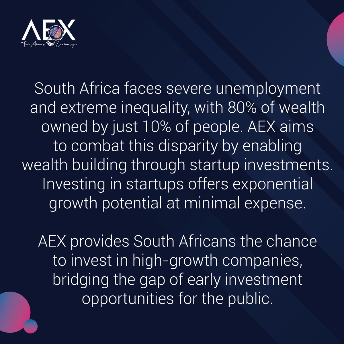 Aions_Exchange's tweet photo. AEX tackles South Africa's inequality by facilitating accessible startup investments, offering exponential growth potential and bridging the gap in early investment opportunities for the public to combat unemployment and wealth disparity.

#AEX #Invest #SA https://t.co/upVl8thR0Z