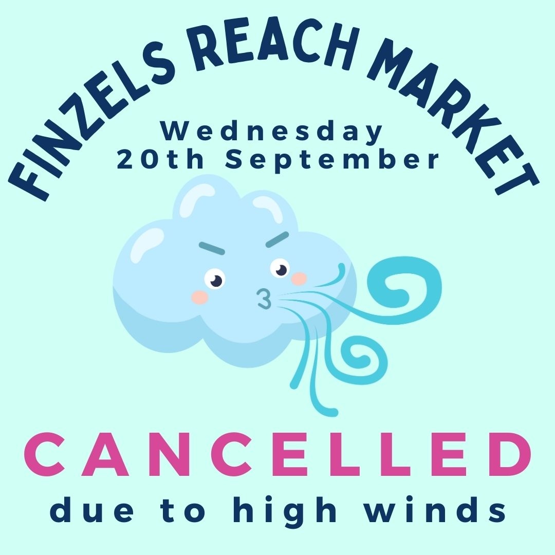 Due to the challenging winds forecast for tomorrow, we've had to make the call to cancel the market on Wednesday 20th September. 

Weather is looking better for Friday so hopefully we'll see you then.

 #cancelledevent #FinzelsReach #highwinds #safetyfirst