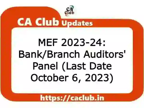 caclubnetwork's tweet photo. Explore the ICAI's advisory on submission of online application and declaration for MEF (FY 2023-24), i.e. Bank/Branch Auditors Panel. The deadline is October 6th, 2023: https://t.co/5hRNlLMdHI https://t.co/fmO6KApNLO
