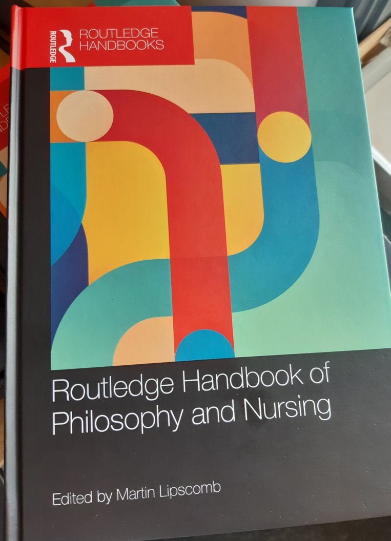 Published today! The Routledge Handbook of Philosophy and Nursing – a library “must have”. Book launch dates and contributor line-up to be confirmed. However, save the 16th and 30th November. Details to follow. routledge.com/Routledge-Hand…