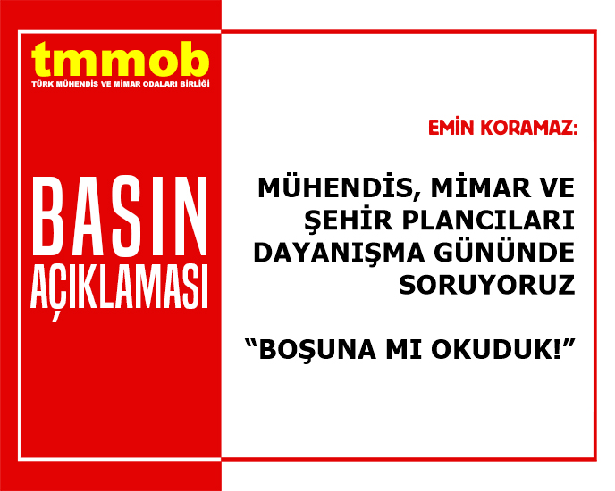 🎉Mühendis, Mimar ve Şehir Plancıları Dayanışma Gününde Soruyoruz “Boşuna mı Okuduk❗️”

📌açıklama için tıklayınız 👇
imo.org.tr/TR,149361/muhe…
#Bosunamiokuduk  
<a href="/TMMOB1954/">TMMOB</a>