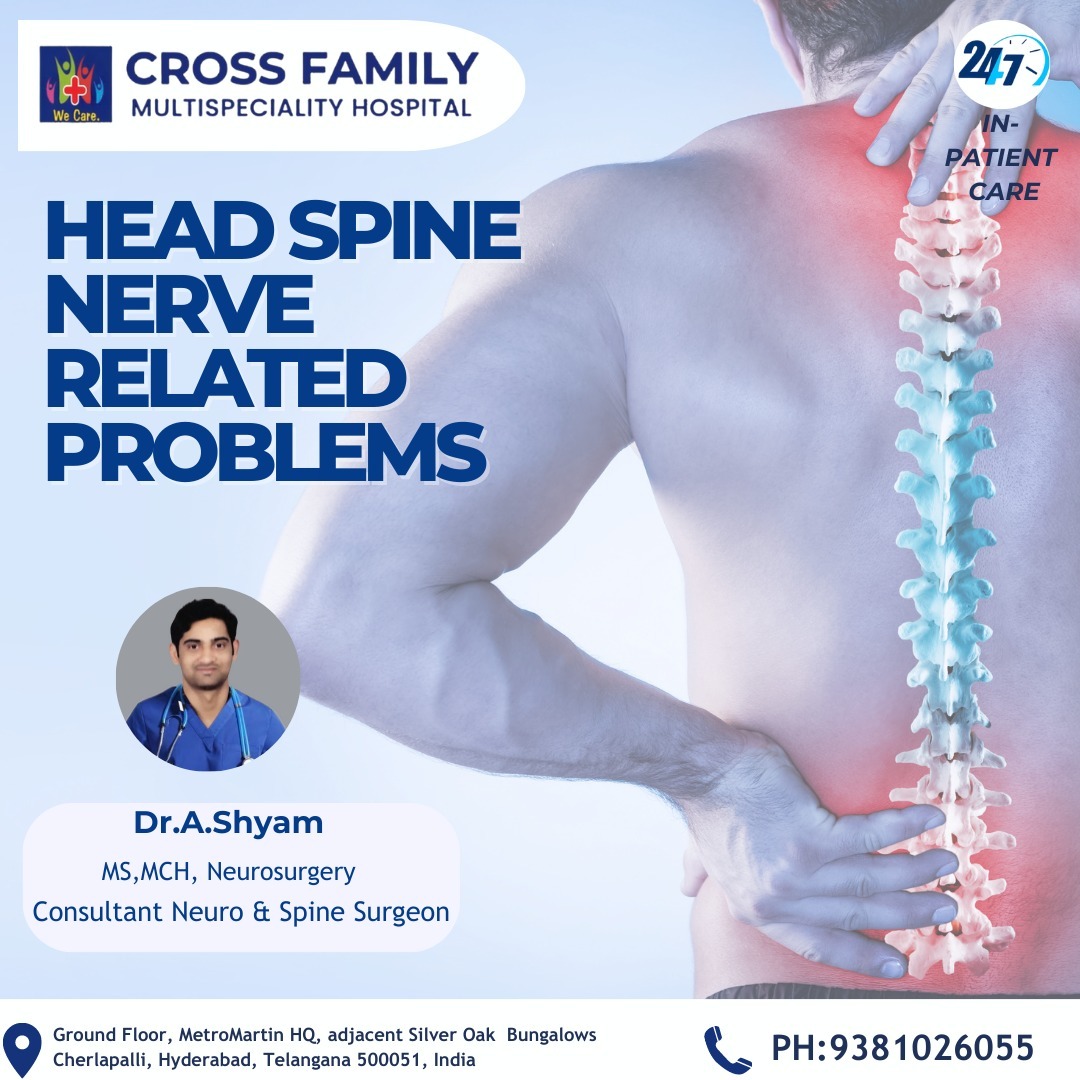 Taking care of what matters most – from head to spine. 🌟 If you're facing nerve-related problems, we've covered you at Cross Family Hospital. #NeuroCare #HeadToSpine #NerveHealth #crossfamilymultispeciality