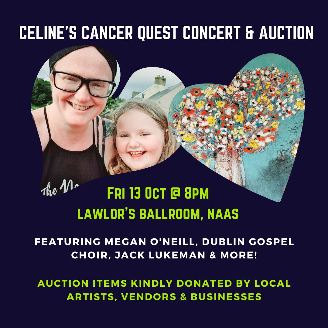 Celine's Cancer Quest Concert & Auction - Lawlor's Hotel Ballroom #Naas, Fri 13th Oct at 8pm. 
@aoifemhaith and friends are organising this event to raise money for our wonderful friend & theatre manager @CelineGarvey & Celine’s Cancer Quest.
@meganoneill @jackllukeman @DGChoir