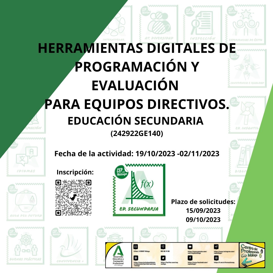 📣HERRAMIENTAS DIGITALES DE PROGRAMACIÓN Y EVALUACIÓN PARA EQUIPOS DIRECTIVOS.(SECUNDARIA)
Para Directores y J. de Estudios de Centros Públicos de Ed. Secundaria
Inscripción:15/09/23 a 09/10/23
Actividad: 19/10/23 a 02/11/23
En Cep Málaga.  9 horas 
Más: juntadeandalucia.es/educacion/secr…