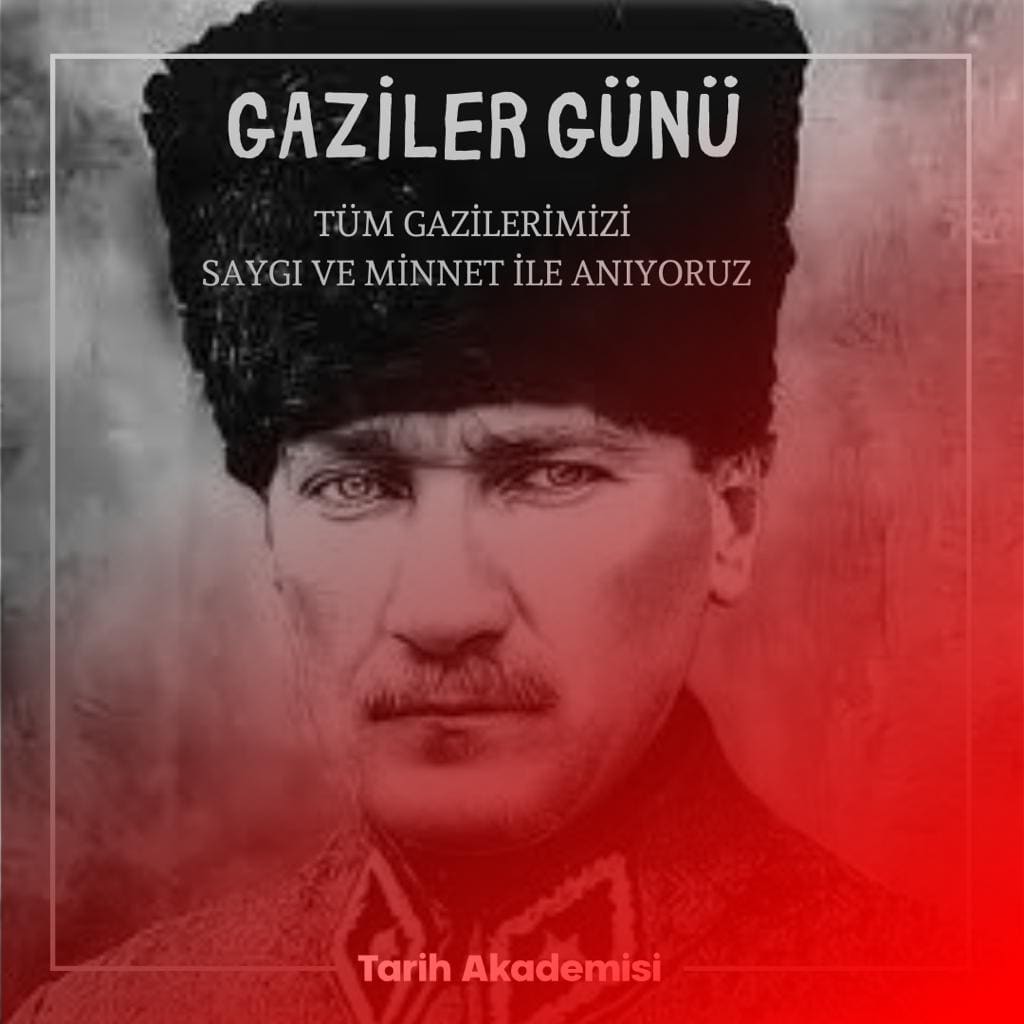 Gaziler Günü kutlu olsun #tarihakademisi #tarih #atatürk #karaharpokulu #denizharpokulu #havaharpokulu #polisakademisi