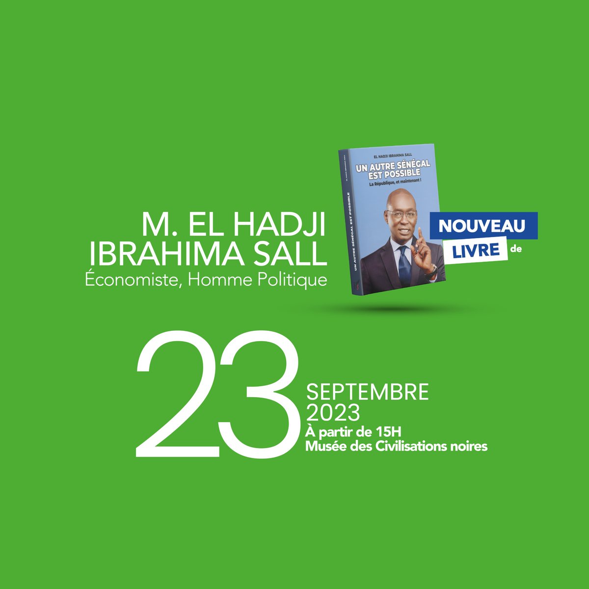 eispdr's tweet photo. Rendez-vous le samedi 23 septembre au Musée des civilisations noires ! ✅ #PDR #senegal #teranga #développement #kebetu 🇸🇳 https://t.co/a5LUhdWbET