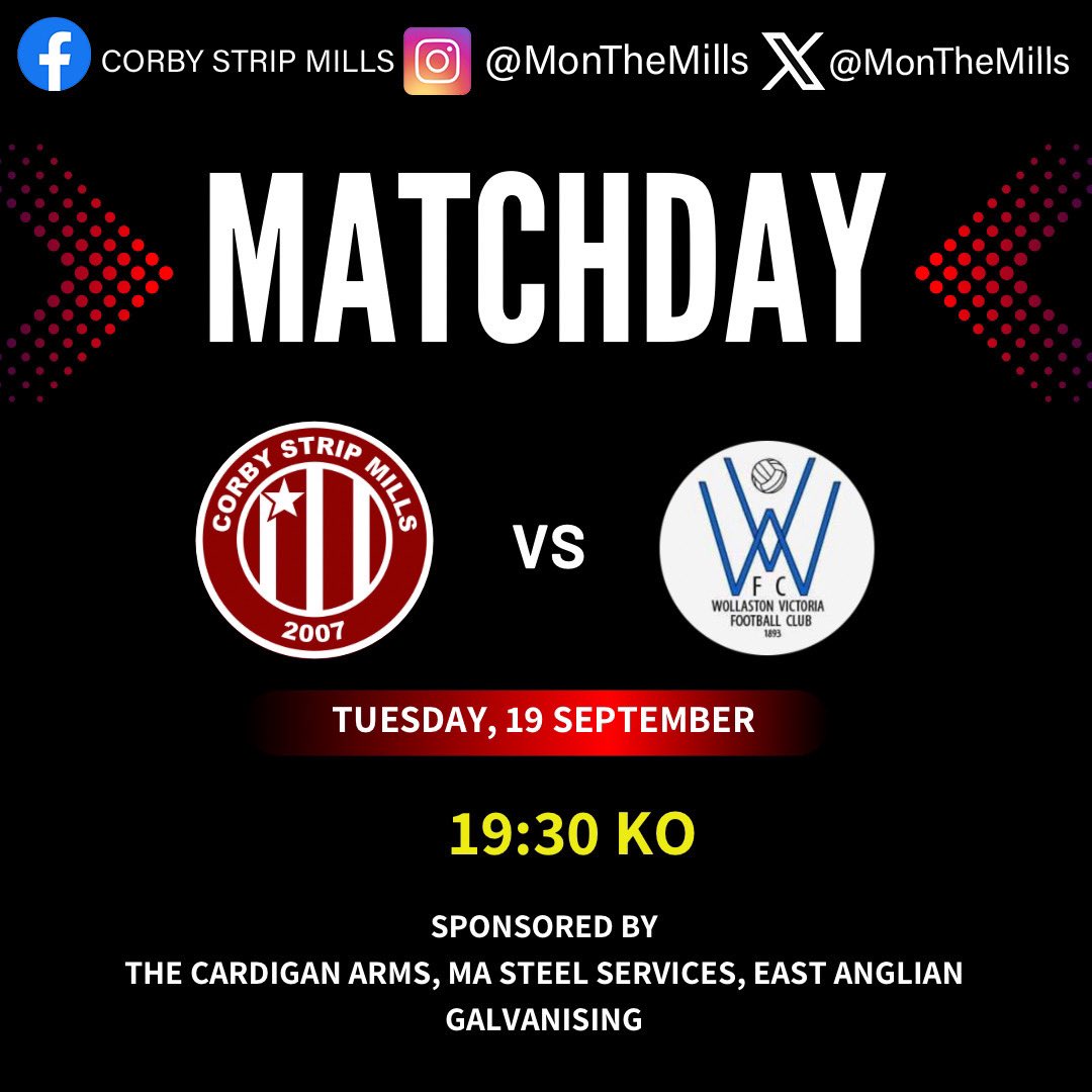 Corby Strip Mills (@monthemills) on Twitter photo ⚽️💥MATCHDAY💥⚽️
🆚 <a href="/WVicsFC/">Wollaston Victoria</a>
⏰ 19:30 KO
🏟 Wellingborough Whitworth, NN8 2DP
🏆 Gorell Barnes Cup
🎟️ Free Entry
Tonight we begin our campaign in the Gorell Barnes Cup and take on Wollaston
We travel to a neutral venue for this in good form so the boys will be up for it 🔴⚫️ ⚽️💥MATCHDAY💥⚽️
🆚 <a href="/WVicsFC/">Wollaston Victoria</a>
⏰ 19:30 KO
🏟 Wellingborough Whitworth, NN8 2DP
🏆 Gorell Barnes Cup
🎟️ Free Entry
Tonight we begin our campaign in the Gorell Barnes Cup and take on Wollaston
We travel to a neutral venue for this in good form so the boys will be up for it 🔴⚫️