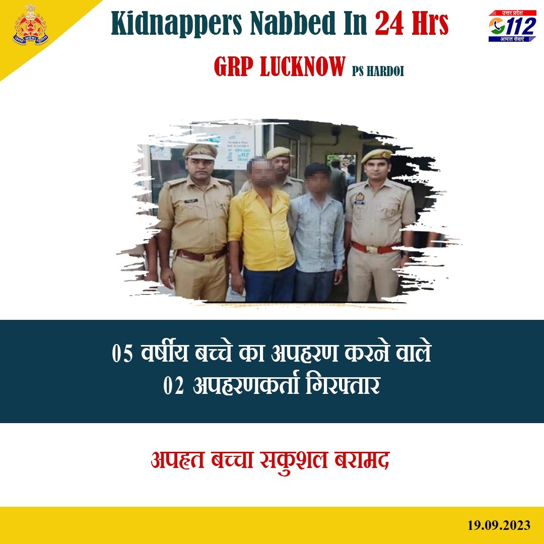 Zero Tolerance Against Crime - 05 वर्षीय बच्चे का अपहरण करने वाले 02 अपहरणकर्ताओं को @spgrplucknow द्वारा 24 घण्टे में गिरफ्तार करते हुए अपहृत बच्चे को सकुशल बरामद किया गया है। #WellDoneCops #GoodWorkUPP