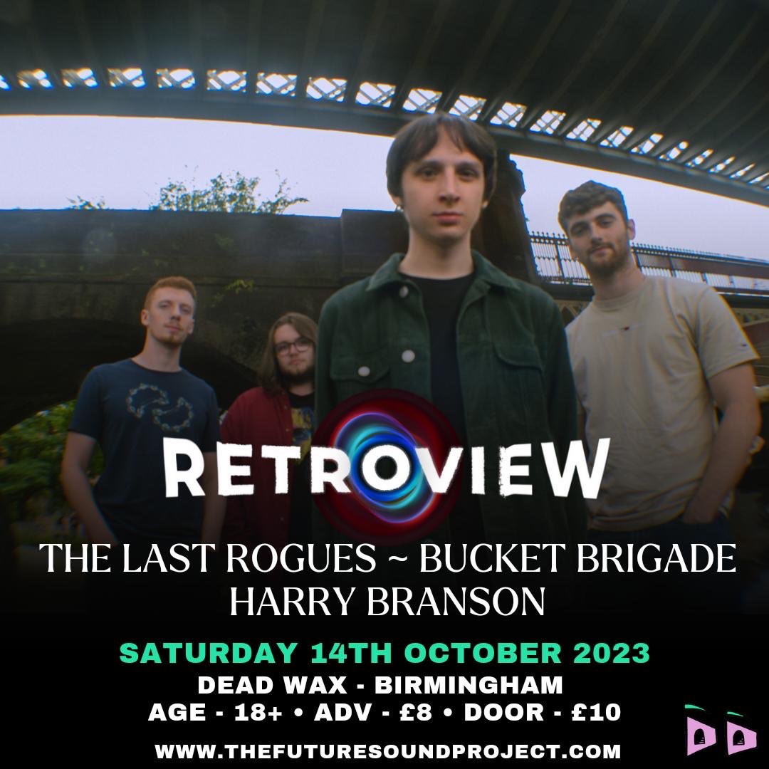Retroviewuk's tweet photo. BIRMINGHAM‼️ Thanks to The Future Sound Project we will be headlining @DeadWaxDigbeth on October 14th, with support from The Last Rogues, Bucket Brigade and Harry Branson. Get tickets ASAP because it’s going to be a busy one👀 Ticket link in bio 🎟️ https://t.co/ospW09MHfA