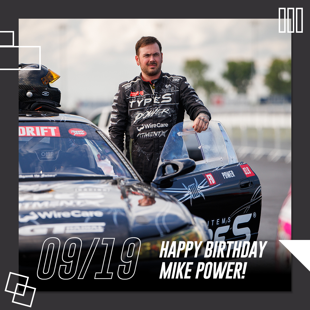 Another lap around the sun. Happy Birthday #MikePower!

#FormulaD #FormulaDRIFT
