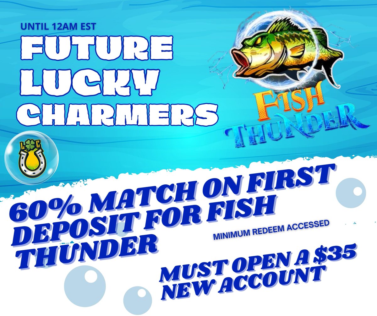 Lucky_Charmers_'s tweet image. Become one of the Future Lucky Charmers and start with a bang – 60% match on your first deposit for Fish Thunder.  😎🍀💪🐟
#FishThunder #NewCharmers #Deposit #LC #Promos