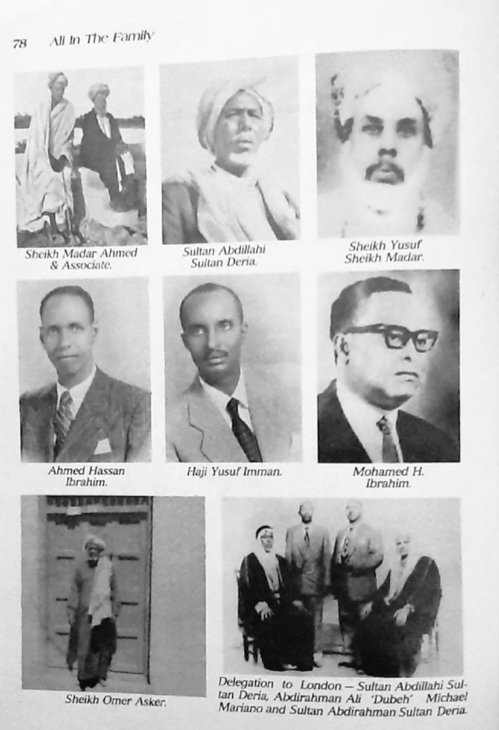 Top Left: Sheikh Madar & Assistant, Suldan Abdillahi S. Deria, Sheikh Yusuf Sh. Madar. Middle: Ahmed Hassan Ibrahim, Haji Yusuf Iman, Mohamed H. I Egal, Bottom: Haji Omar Askar & Suldan Abdillahi S. Deria, Abdirahman Ali Dubeh, Michael Mariano, Suldan Abdirahman S. Derie London.