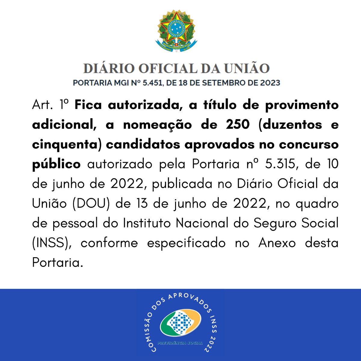 AprovadosINSS22's tweet photo. Mais uma vitória importante!  Foi publicada ontem portaria que autoriza a convocação de mais 250 aprovados no concurso do INSS 2022, representando mais um passo fundamental rumo à convocação de todos! https://t.co/DFoP2G021s