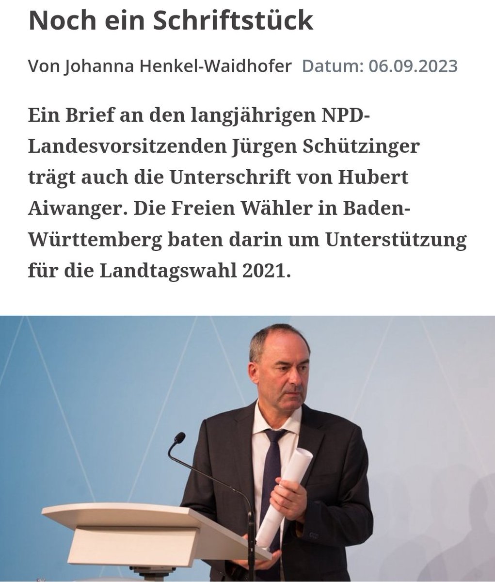 Nach eigener Aussage ist Herr #Aiwanger kein Nazi ist...

Das heißt aber nicht, dass er und die #FreieWähler nicht die #NPD um Wahlkampfhilfe bitten können.
So geschehen zur Landtagswahl 2021 in BaWü.

Oder hat der Bruder die Unterschrift gefälscht?