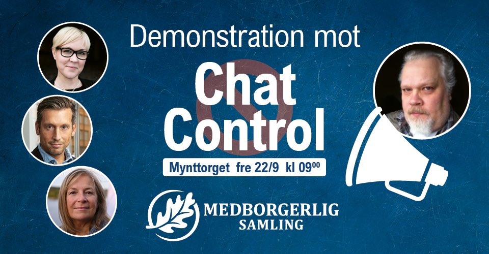 Fredag den 22 september kl 09-10 håller Medborgerlig Samling en demonstration på Mynttorget i Stockholm för att demonstrera mot EU:s massövervakningsförslag Chat Control 2.0. #ChatControl 

med.se/demonstration-…