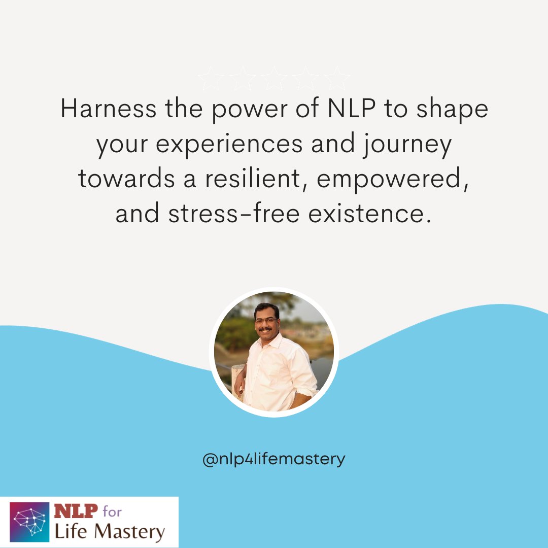 'Harness the power of NLP to shape your experiences and journey towards a resilient, empowered, and stress-free existence.' ✨ #EmpowerWithNLP #ResilientLiving