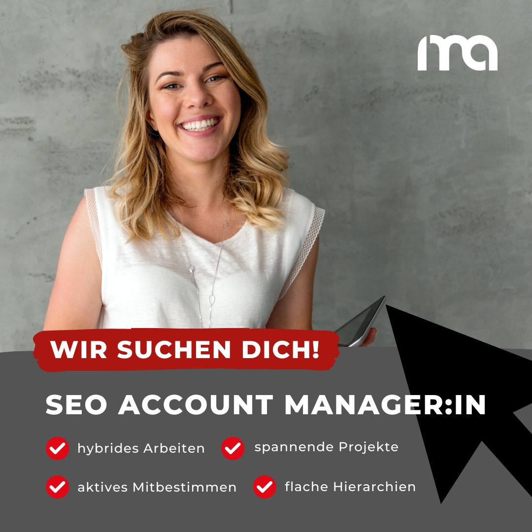Bereit, die SEO-Welt auf den Kopf zu stellen? 🌍 Wir suchen einen/eine SEO Account Manager*in, der/die unsere Kunden in die Top-Suchergebnisse katapultiert. 🚀

Bewirb dich jetzt! 📩 bewerbung@internet-marketing-agentur.com oder unter: 
internet-marketing-agentur.com/seo-account-ma…