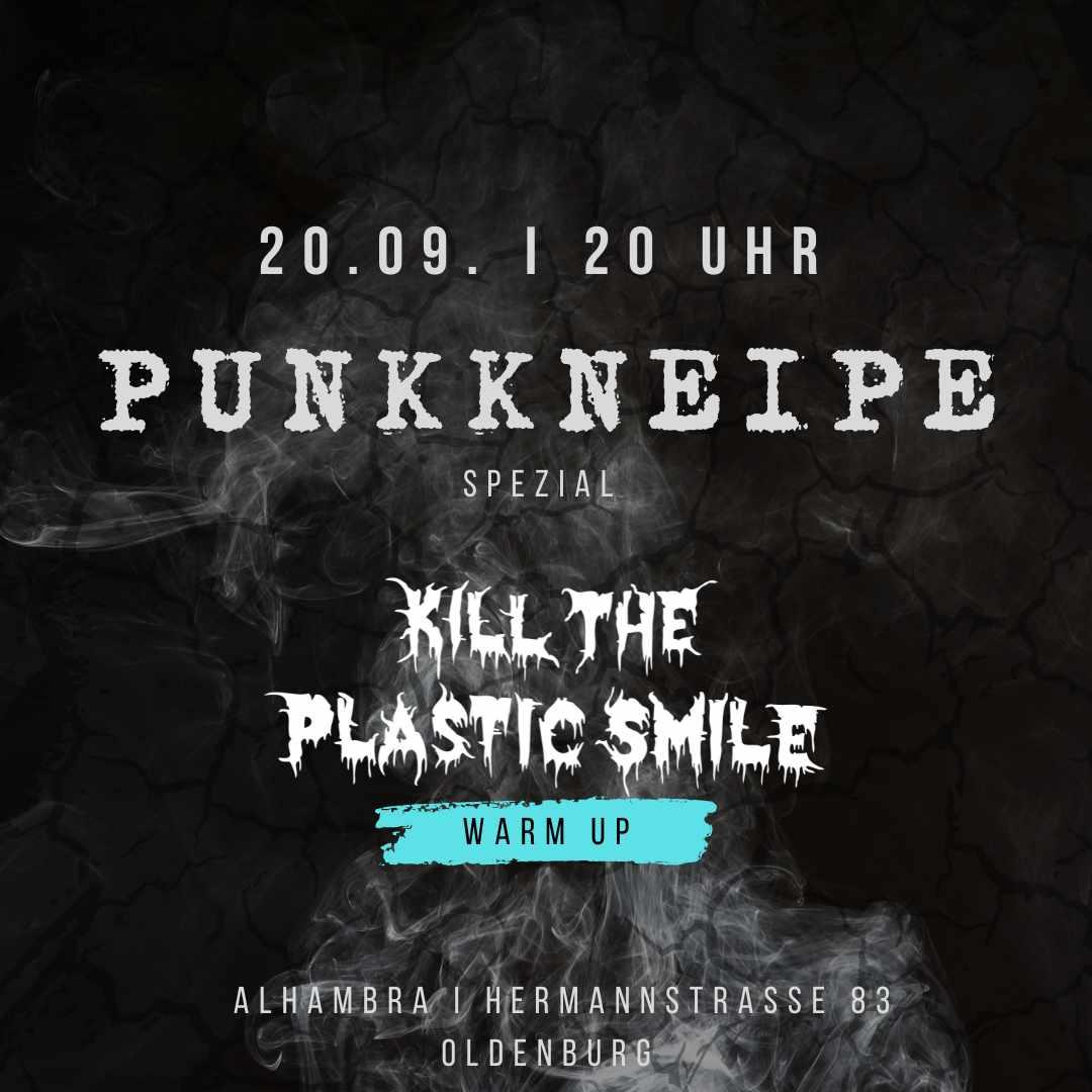 Punkkneipe

#Punkkneipe Spezial! Warm Up für das diesjährige #KillThePlasticSmile Fest mit kühlen Getränken und netten Gesprächen am Tresen! Kommt vorbei!

#Alhambra #Oldenburg #Kneipe #Punk #Postpunk #Deutschpunk