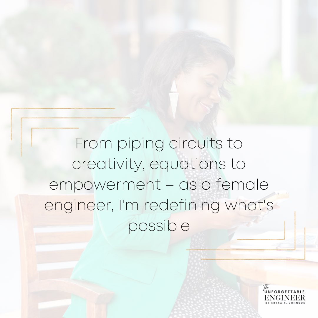 From piping circuits to creativity, equations to empowerment – as a female engineer, I'm redefining what's possible. 

Wherever you are placed in industry, dominate.

Type ‘yes’ if you agree. 

#femaleengineer
#theunforgettableengineer #erykatjohnson #womeninengineering #engineer