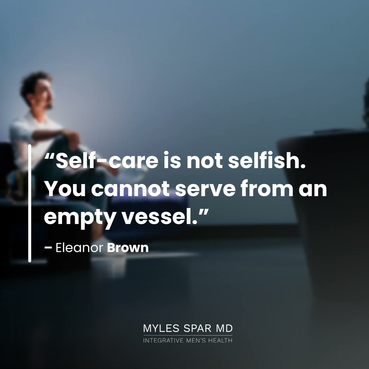 “Self-care is not selfish. You cannot serve from an empty vessel.” – Eleanor Brown

By prioritizing self-care, you amplify your ability to give to others.

–
#menshealth #integrativemedicine #optimalhealth #optimalmenshealth #menstagram #healthandwellness