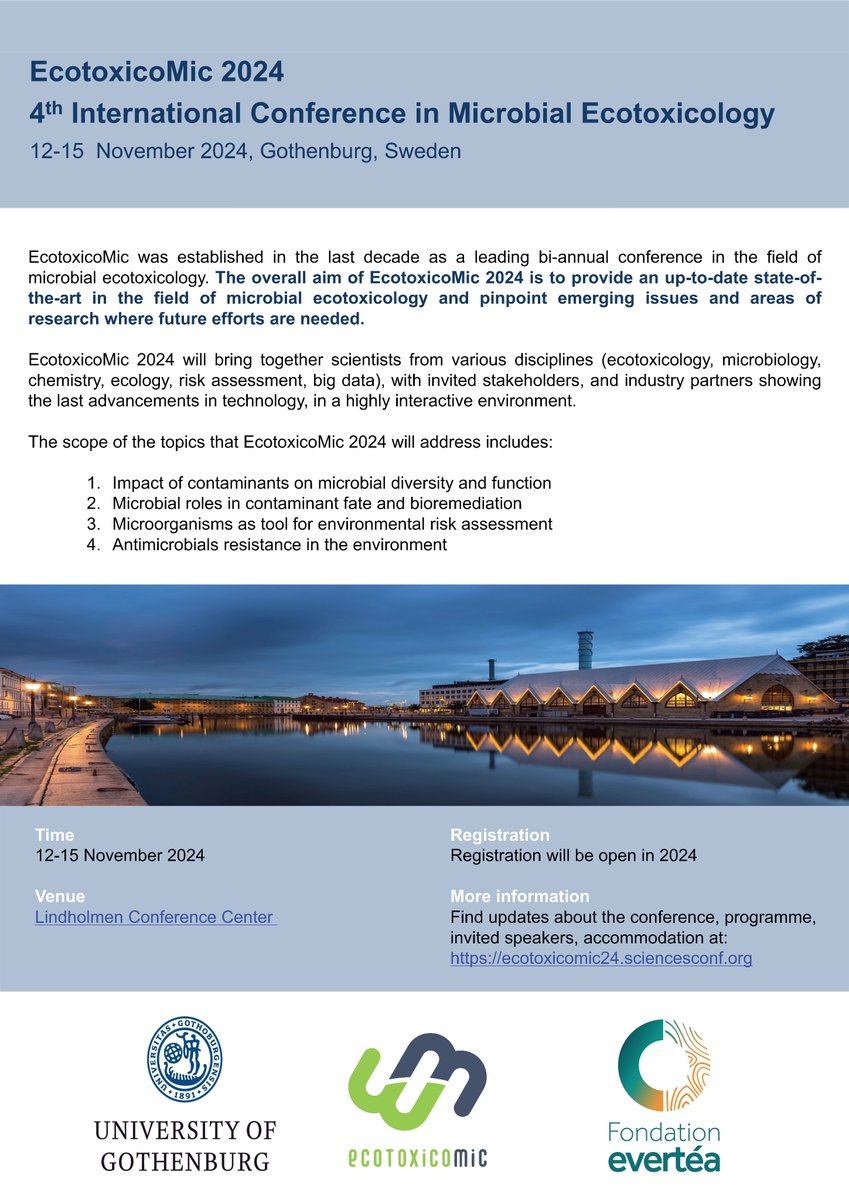 Welcome to EcotoxicoMic 2024 in Gothenburg! 
Save the dates (12-15 Nov 2024) for the 4th International Conference in Microbial Ecotoxicology.

Conference website: 
ecotoxicomic24.sciencesconf.org

In collaboration with <a href="/goteborgsuni/">Göteborgs universitet / University of Gothenburg</a> @EcotoxicoMic #FCSevertea
