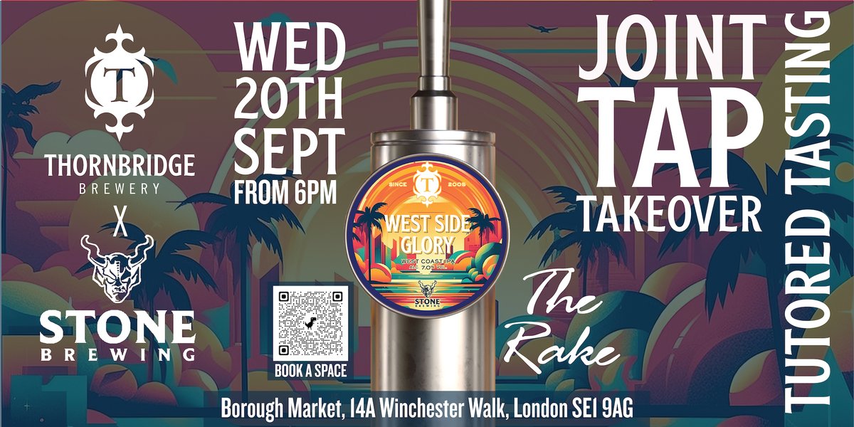 The Rake (@rakebar) on Twitter photo LAST CHANCE!
Tickets are still available for our 'Tutored Tasting' with industry titans <a href="/StoneBrewingUK/">Stone Brewing UK</a> and <a href="/thornbridge/">Thornbridge Brewery</a> tomorrow from 6pm
DON'T MISS OUT!
Tickets available via the QR code
alternatively click on the link below
eventbrite.com/e/beer-tasting…
#nocrapontap LAST CHANCE!
Tickets are still available for our 'Tutored Tasting' with industry titans <a href="/StoneBrewingUK/">Stone Brewing UK</a> and <a href="/thornbridge/">Thornbridge Brewery</a> tomorrow from 6pm
DON'T MISS OUT!
Tickets available via the QR code
alternatively click on the link below
eventbrite.com/e/beer-tasting…
#nocrapontap