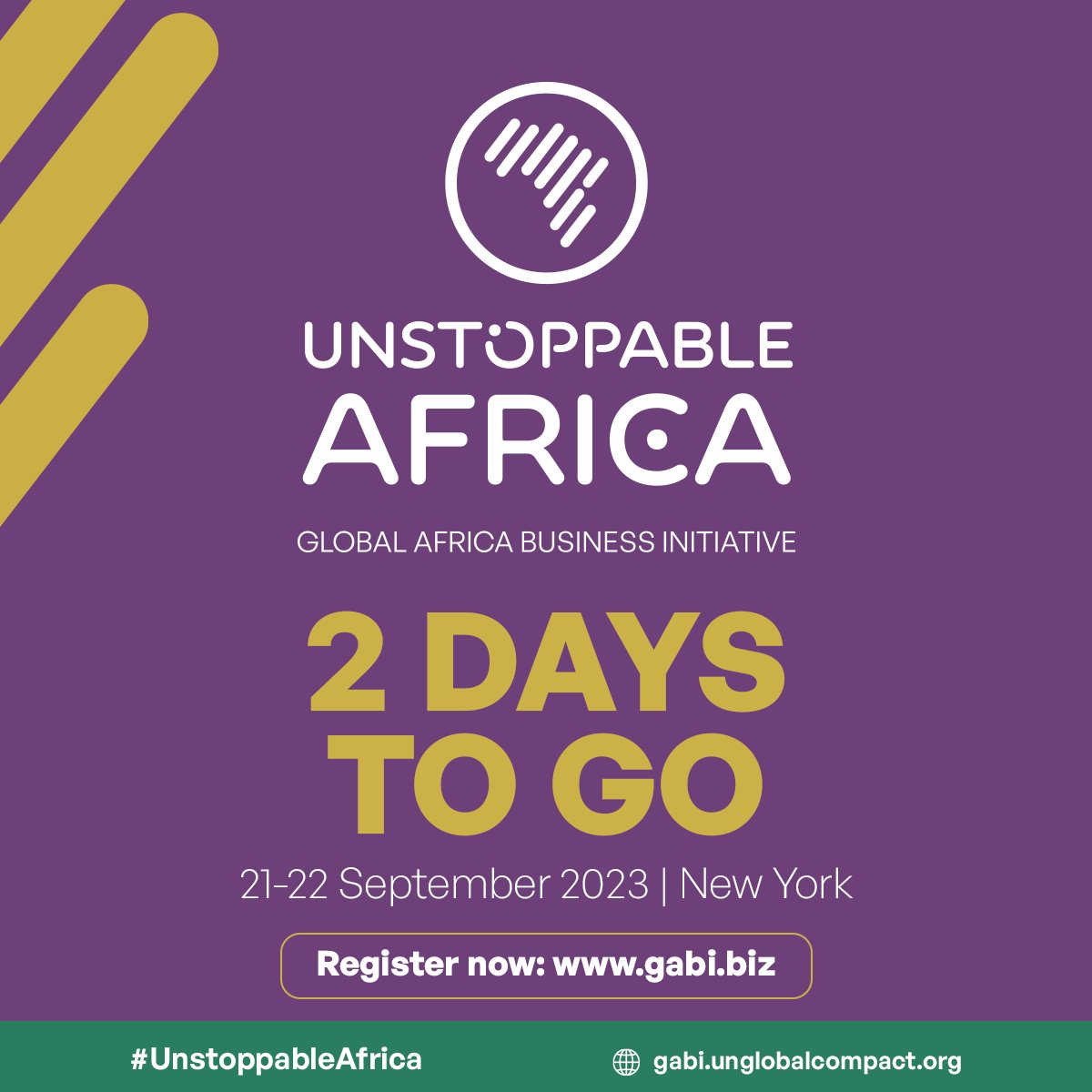 ⏰ The Global Africa Business Initiative’s #UnstoppableAfrica event is just two days away!
 
📅 Save the dates: September 21 and 22, 2023
   
📍 Location: New York and online
 
Register to join virtually: gabi.biz

#GABI2023 #AfricaRising UN @globalcompact