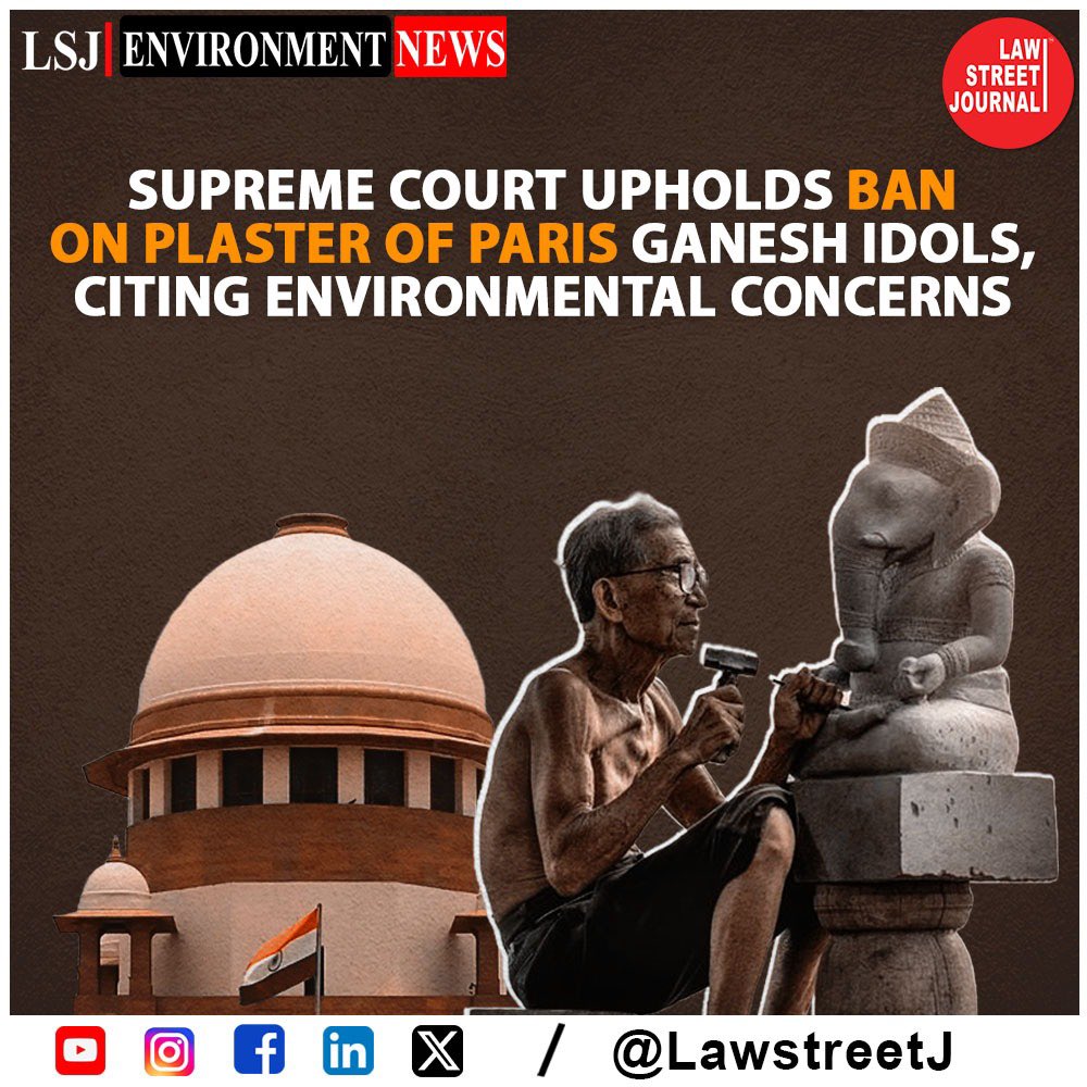 Supreme Court Upholds Ban on Plaster of Paris Ganesh Idols, Citing Environmental Concerns

Read full article rb.gy/txida

#SupremeCourt #MadrasHighCourt #GaneshIdols #PlasterOfParis #IdolImmersion #EnvironmentalConcerns #LegalChallenge #India #LawstreetJ