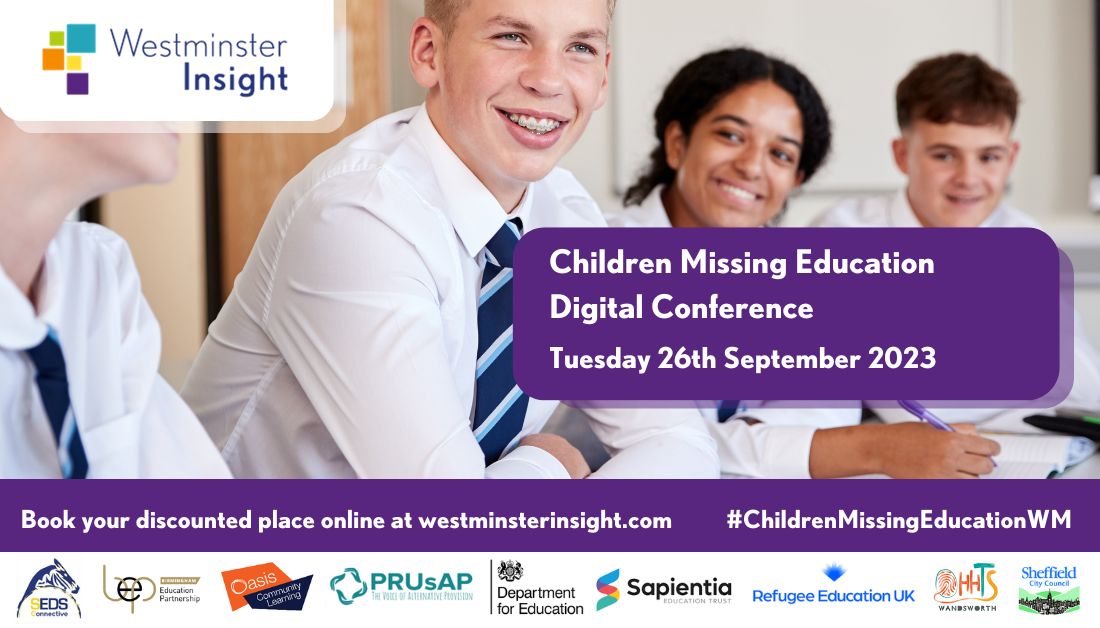 Limited places are remaining for next week's Children Missing Education Conference. Join us to explore the latest policy and guidance to identify and safeguard children missing from education. Use code TW4030 for 20% off here ⬇️ westminsterinsight.com/events/childre…