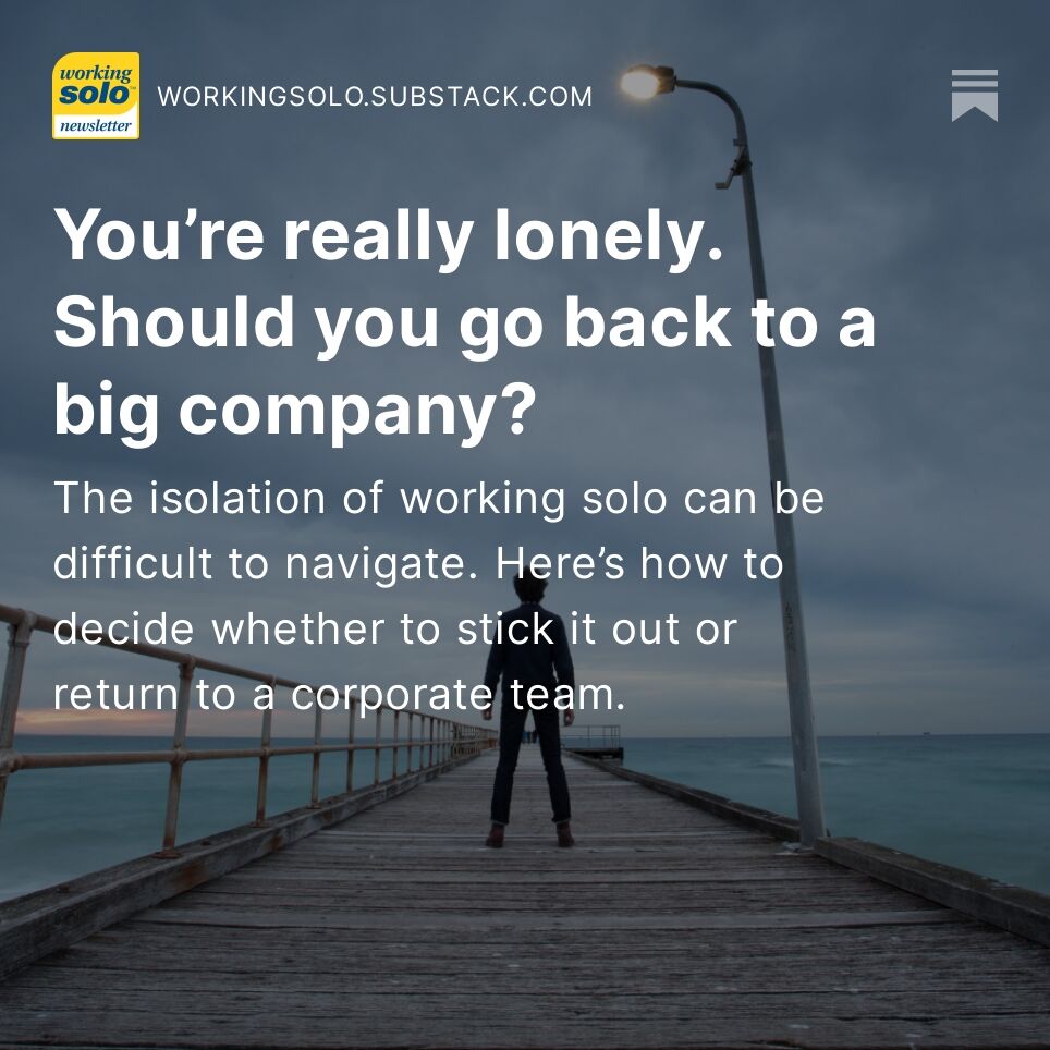 Working solo puts you on the fast track to self-discovery. It's a priceless gift.

Because all solopreneurs at some point inevitably question if they should go back to paycheck life.

That's my topic in this week's 𝗪𝗼𝗿𝗸𝗶𝗻𝗴 𝗦𝗼𝗹𝗼 𝗡𝗲𝘄𝘀𝗹𝗲𝘁𝘁𝗲𝗿.