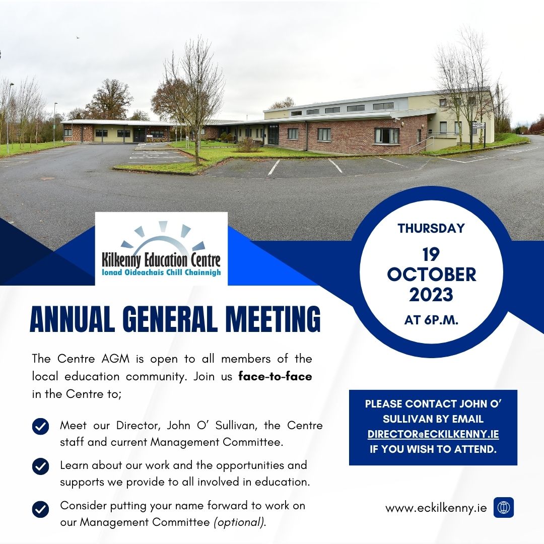 🗞️ The Kilkenny Education Centre Annual General Meeting (AGM) will take place face-to-face in the Centre at 6p.m. on Thursday 19th October 2023. Our AGM is a meeting aimed at providing an overview of the activities in the Centre for 2022. All welcome to attend! #edchatie
