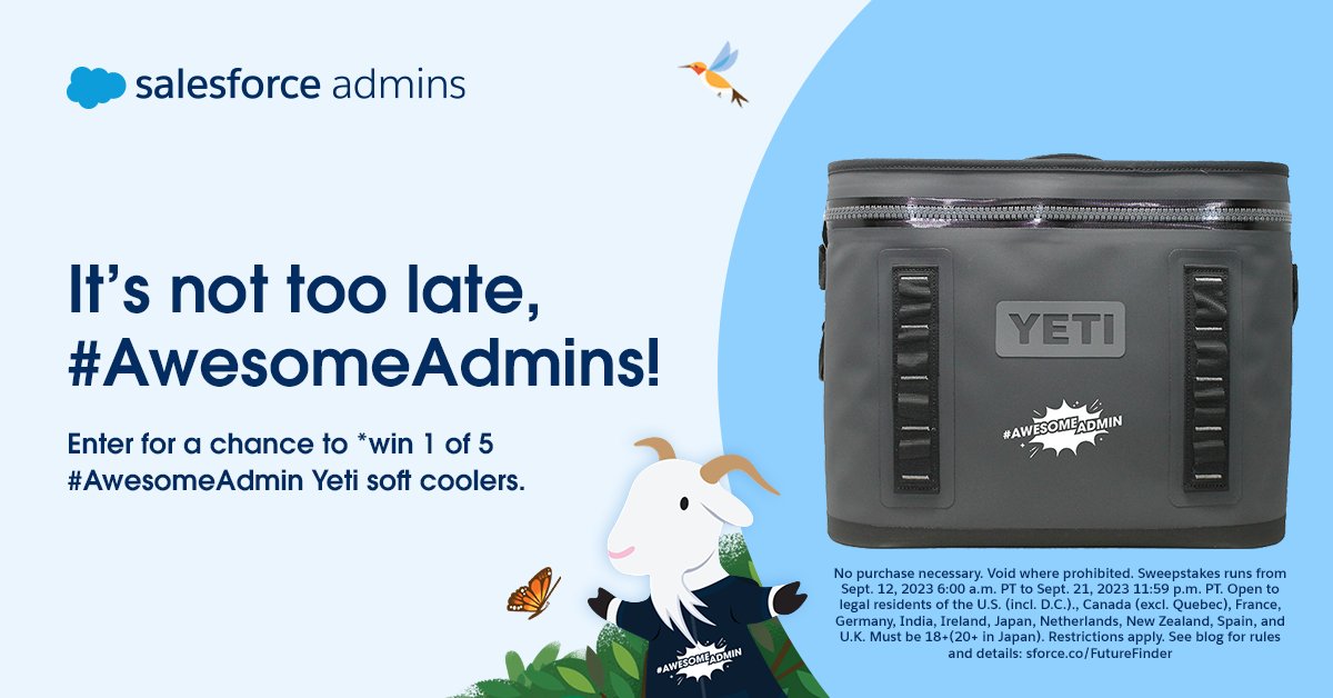 ⌛ Time is ticking, but it's not too late to take our quiz and discover your admin potential. Share your results here by 9/21 using #AwesomeAdmin and #Sweepstakes for a chance to win a Yeti cooler. Restrictions apply. See quiz and rules: sforce.co/3rrmiBr